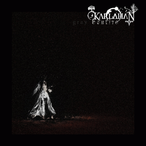 Karlahan : Gray Bonfire